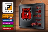 Blechschild Hinweis 30x20cm Hund will nicht nur spielen