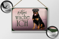 Blechschild Hund 30x20cm Rottweiler hier wache ich
