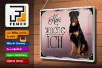 Blechschild Hund 30x20cm Rottweiler hier wache ich