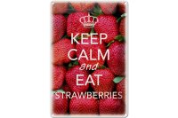 Blechschild Spruch 20x30cm Keep Calm and eat strawberries