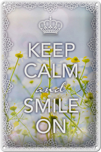 Blechschild Spruch 20x30cm Keep Calm and smile on Krone