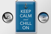 Blechschild Spruch 20x30cm Keep Calm and chill on