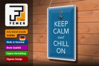Blechschild Spruch 20x30cm Keep Calm and chill on