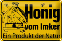 Blechschild Hinweis 30x20cm Honig vom Imker Naturprodukt