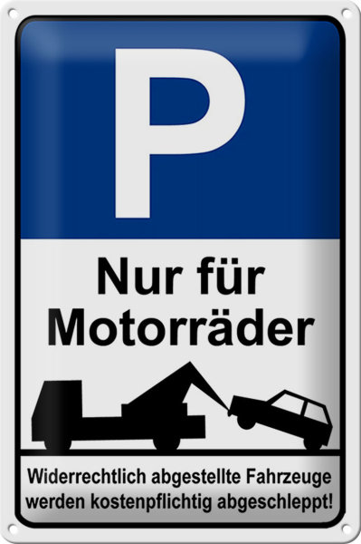 Blechschild Hinweis 20x30cm Parkschild Nur für Motorräder