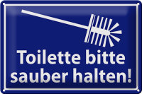 Blechschild Spruch 30x20cm Toilette bitte sauber halten