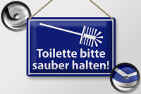 Blechschild Spruch 30x20cm Toilette bitte sauber halten