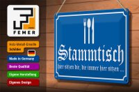 Blechschild Hinweis 30x20cm Stammtisch hier sitzen (blau)