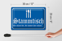 Blechschild Hinweis 30x20cm Stammtisch hier sitzen (blau)