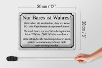 Blechschild Hinweis 30x20cm Nur Bares ist Wahres