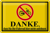 Blechschild Hinweis 30x20cm Danke Fahrrad nicht anlehnen