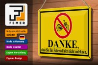 Blechschild Hinweis 30x20cm Danke Fahrrad nicht anlehnen