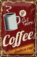 Blechschild Retro 20x30cm Kaffee Coffee endless cup