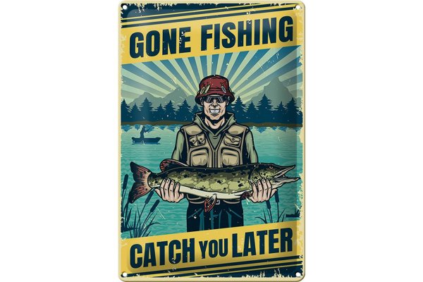 Blechschild Retro 20x30cm Gone Fishing Angeln