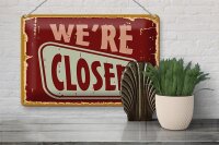 Blechschild Retro 30x20cm We´re closed