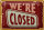 Blechschild Retro 30x20cm We´re closed