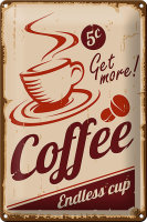 Blechschild Retro 20x30cm Coffee Endless cup Kaffee