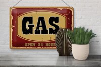 Blechschild Hinweis 30x20cm GAS open 24 hours
