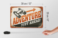 Blechschild Retro 30x20cm Adventure just ahead Outdoor