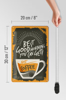Blechschild Retro 20x30cm Kaffee best good morning Coffee