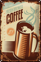 Blechschild Retro 20x30cm Kaffee fresh brewed Coffee