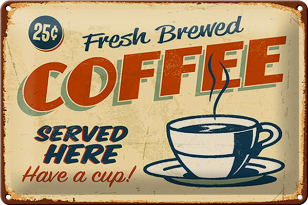 Blechschild Kaffee 30x20cm Retro fresh brewed Coffee