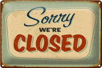 Blechschild Retro 30x20cm Sorry we`re closed
