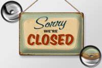 Blechschild Retro 30x20cm Sorry we`re closed