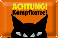 Blechschild Spruch 30x20cm Achtung Kampfkatze Katze