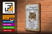 Blechschild Spruch 20x30cm American Bobtail Katze