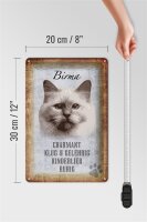 Blechschild Spruch 20x30cm Birma Katze klug Schild