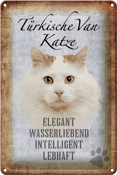 Blechschild Spruch 20x30cm türkische Van Katze Schild
