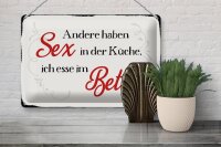 Blechschild Spruch 30x20cm Sex in der Küche Bett Schild