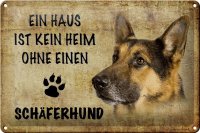 Blechschild Spruch 30x20cm Schäferhund Hund ohne...