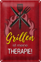 Blechschild Spruch 20x30cm Grillen ist meine Therapie