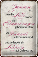 Blechschild Spruch 20x30cm Zuhause Liebe Freunde...