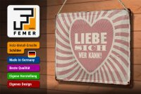 Blechschild Retro 30x20cm liebe sich wer kann Schild