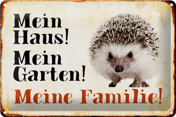 Blechschild Tiere 30x20cm Igel mein Haus Garten Familie