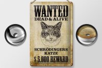Blechschild Tiere 20x30cm wanted Schrödingers Katze