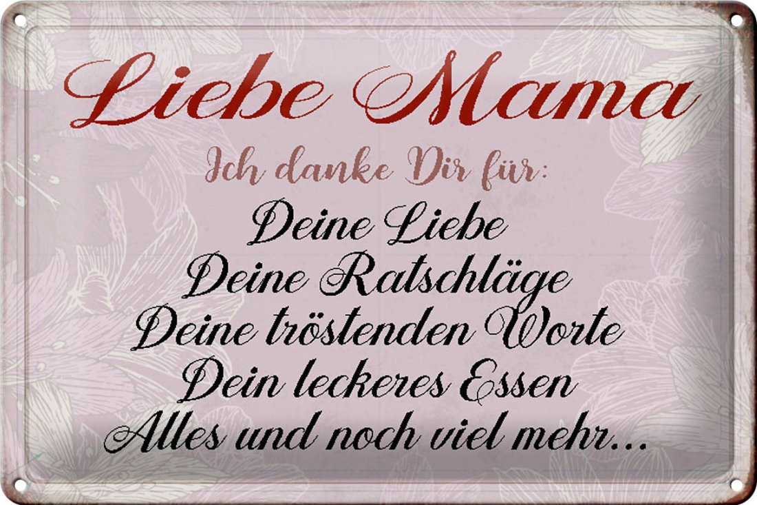 Blechschild Spruch 30x20cm liebe Mama ich danke dir Liebe - Femer Sch ...