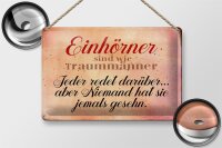 Blechschild Spruch 30x20cm Einhörner sind wie Traummänner