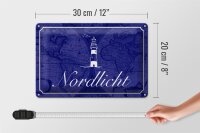 Blechschild Spruch 30x20cm Nordlicht Meer Leuchtturm