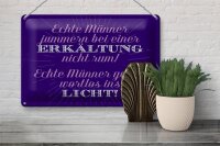 Blechschild Spruch 30x20cm echte Männer jammern nicht