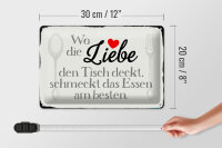 Blechschild Spruch 30x20cm wo Liebe den Tisch deckt Essen