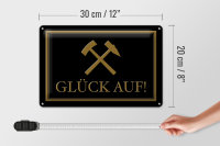 Blechschild Spruch 30x20cm Glück auf Hammer Bergbau