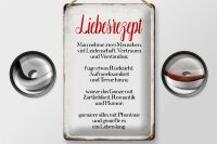 Blechschild Spruch 20x30cm Liebesrezept Retro Schild