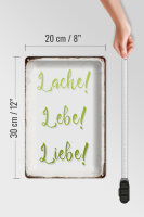 Blechschild Spruch 20x30cm lache lebe liebe Retro Schild