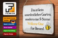 Blechschild Spruch 30x20cm kein Garten Wellness Oase Biene