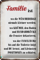 Blechschild Spruch 20x30cm Familie ist wo die...