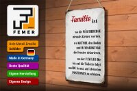Blechschild Spruch 20x30cm Familie ist wo die Wäscheberge